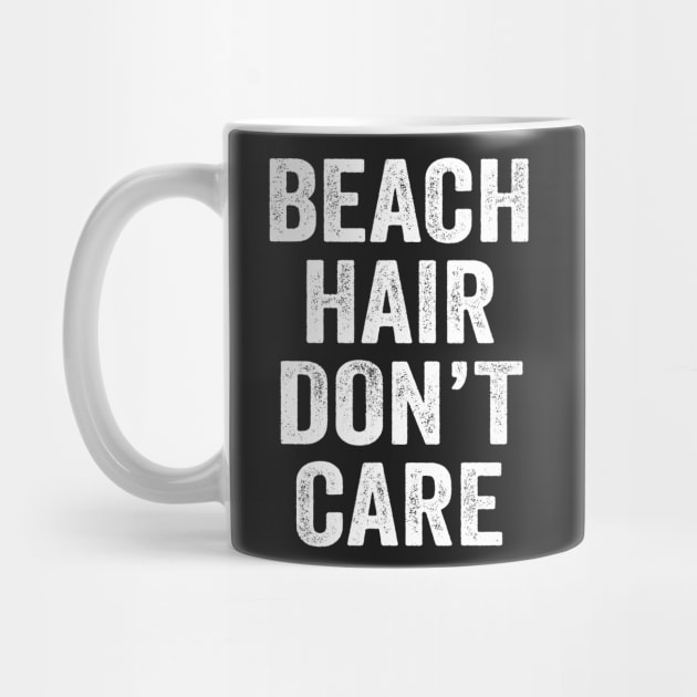 Beach Hair Don't Care by Kyandii